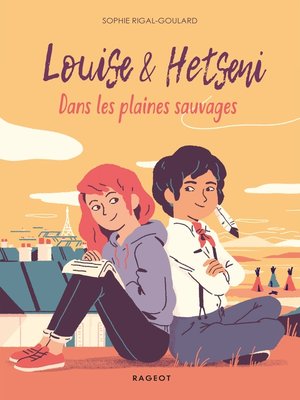 cover image of Louise et Hetseni--Dans les plaines sauvages